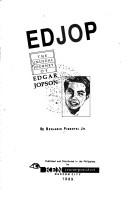 EDJOP the unusual journey of Edgar Jopson.