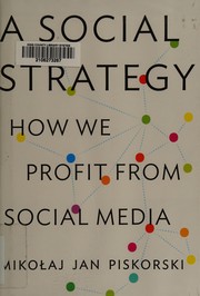 A social strategy how we profit from social media