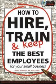 How to hire, train & keep the best employees for your small business