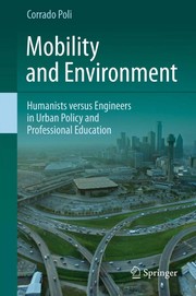 Mobility and environment humanists versus engineers in urban policy and professional education