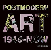 Postmodern art from the post-war to today