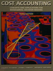 Cost accounting concepts and applications for managerial decision making