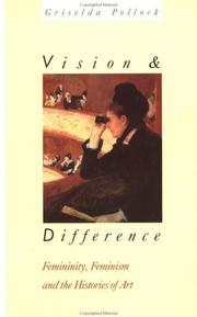 Vision and difference femininity, feminism, and histories of art