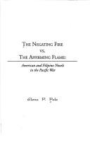 The negating fire vs. the affirming flame American and Filipino novels in the Pacific war