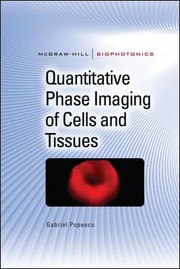 Quantitative phase imaging of cells and tissues