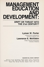 Management education and development drift or thrust into the 21st centuryn