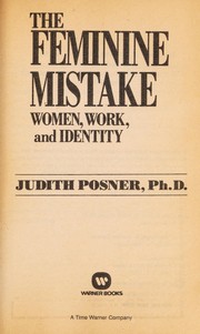 The Feminine mistake women, work and identity