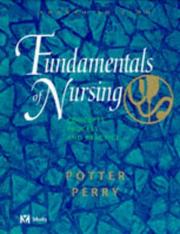 Fundamentals of nursing concepts, process, and practice