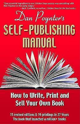 Dan Poynter's self-publishing manual how to write, print and sell your own book