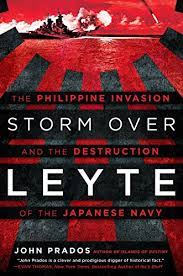 Storm over Leyte the Philippine invasion and the destruction of the Japanese Navy
