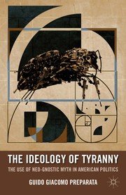The ideology of tyranny Bataille, Foucault, and the postmodern corruption of political dissent