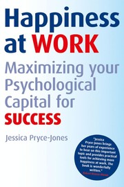 Happiness at work maximizing your psychological capital for success