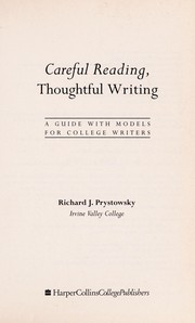 Careful reading, thoughtful writing a guide with models for college writers