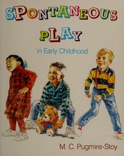 Spontaneous play in early childhood