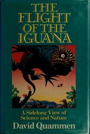 The flight of the iguana a sidelong view of science and nature