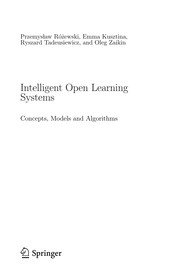 Intelligent open learning systems concepts, models and algorithms