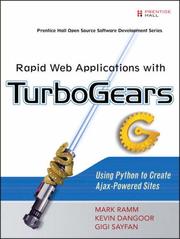 Rapid Web applications with TurboGears using Python to create Ajax-powered sites