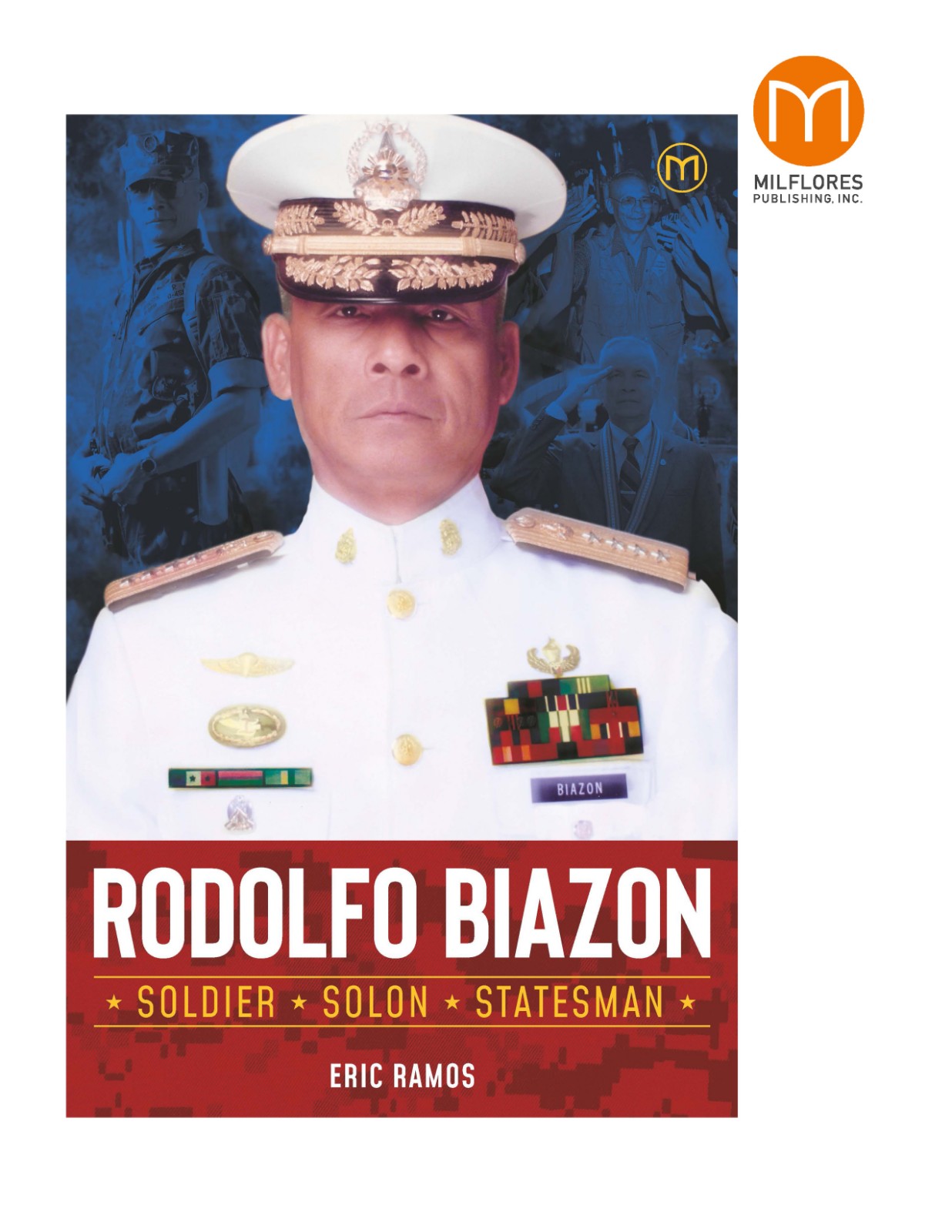 Rodolfo Biazon soldier, solon, statesman