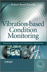 Vibration-based condition monitoring industrial, aerospace and automotive applications