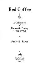Red coffee a collection of romantic poetry, 1992-1999