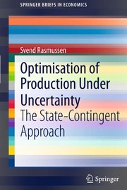 Optimisation of Production Under Uncertainty The State-Contingent Approach