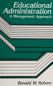 Educational administration a management approach.