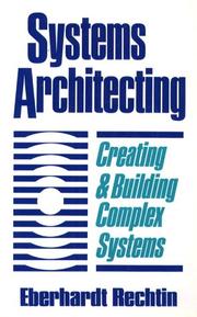 Systems architecting creating and building complex systems