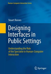 Designing interfaces in public settings understanding the role of the spectator in human-computer interaction