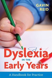 Dyslexia in the early years a handbook for practice