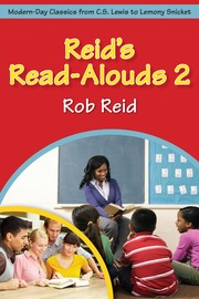 Reid's read-alouds 2 modern day classics from C.S. Lewis to Lemony Snicket
