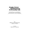 People, power and resources in everyday life critical essays on the politics of environment in the Philippines