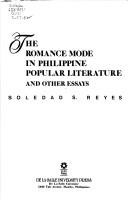 The romance mode in Philippine popular literature and other essays