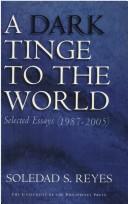 A dark tinge to the world selected essays (1987-2005)