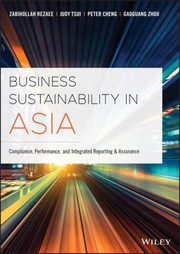 Business sustainability in Asia compliance, performance and integrated reporting and assurance