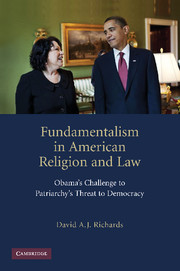 Fundamentalism in American religion and law Obama's challenge to patriarchy's threat to democracy