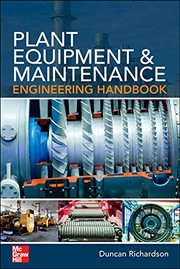 Plant equipment and maintenance engineering handbook