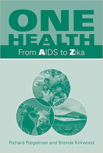 One Health from AIDS to Zika