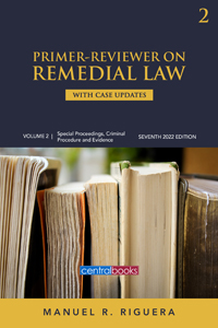 Primer-reviewer on remedial law with case updates