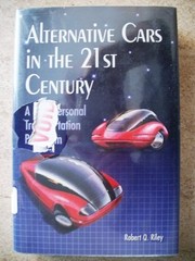 Alternative cars in the 21st century a new personal transportation paradigm