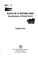 Rays of a setting sun recollections of World War II