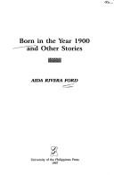 Born in the year 1900 and other stories