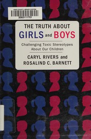 The truth about girls and boys challenging toxic stereotypes about our children