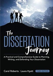 The dissertation journey a practical and comprehensive guide to planning, writing, and defending your dissertation