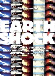 Earthshock hurricanes, volcanoes, earthquakes, tornadoes, and other forces of nature