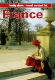 France a Lonely Planet travel survival kit