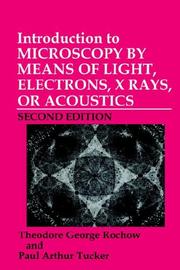 An introduction to microscopy by means of light, electrons, x-rays, or ultrasound
