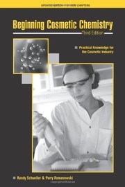 Beginning cosmetic chemistry practical knowledge for the cosmetic industry