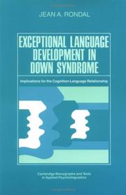 Exceptional language development in down syndrome implications for the cognition-language relationship