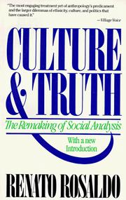 Culture & truth the remaking of social analysis : with a new introduction