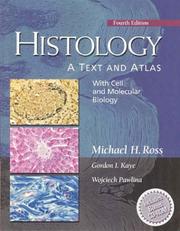 Histology a text and atlas : with cell and molecular biology